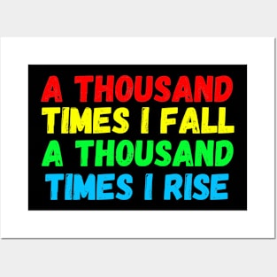 A thousand times i fall A thousand times i rise Posters and Art